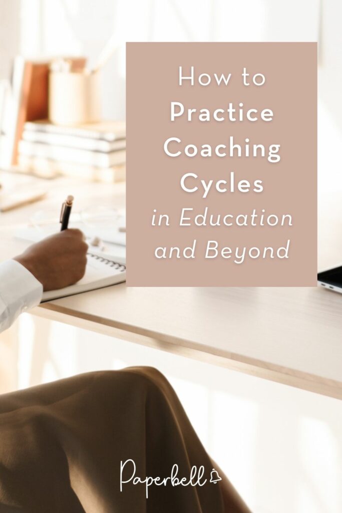 How to Practice Coaching Cycles in Education and Beyond
