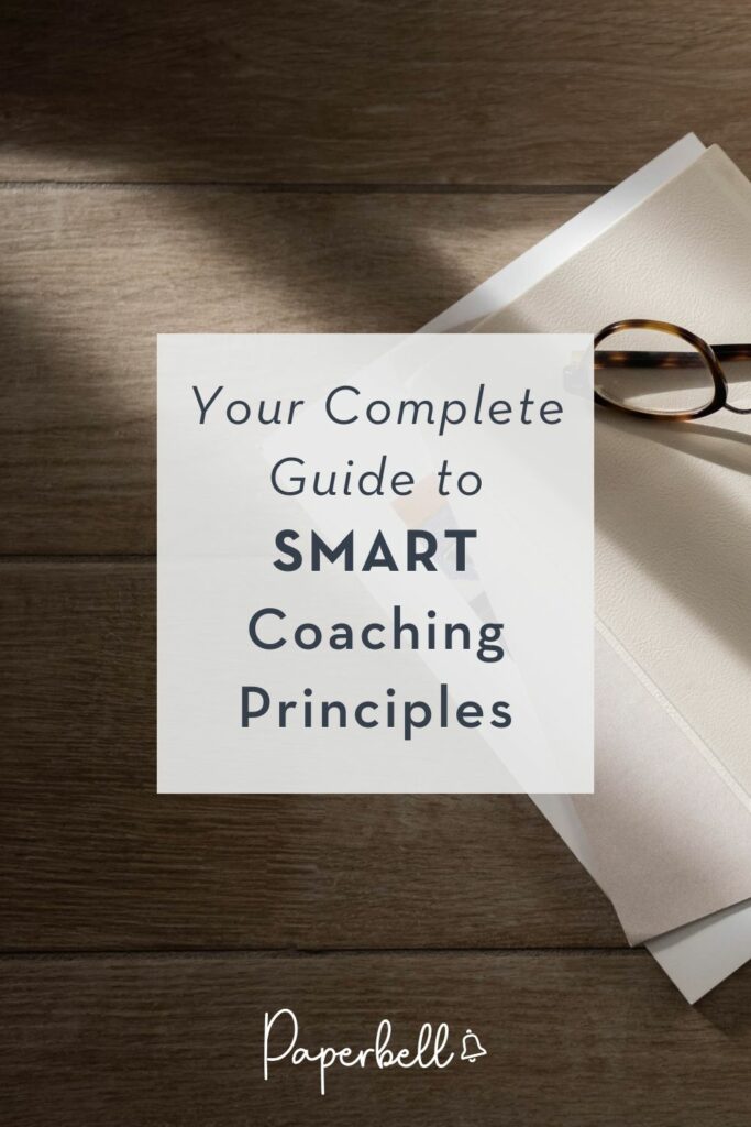 Your Complete Guide to SMART Coaching Principles