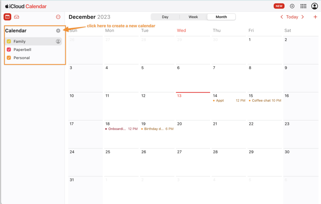 Image is a screenshot of a calendar page, December 2023. The sidebar shows the names of three calendars, "Family," "Paperbell," and "Personal." Each calendar has a checked box next to it. An orange arrow points to a plus sign above the calendar names. Text next to the arrow says "click here to create a new calendar."