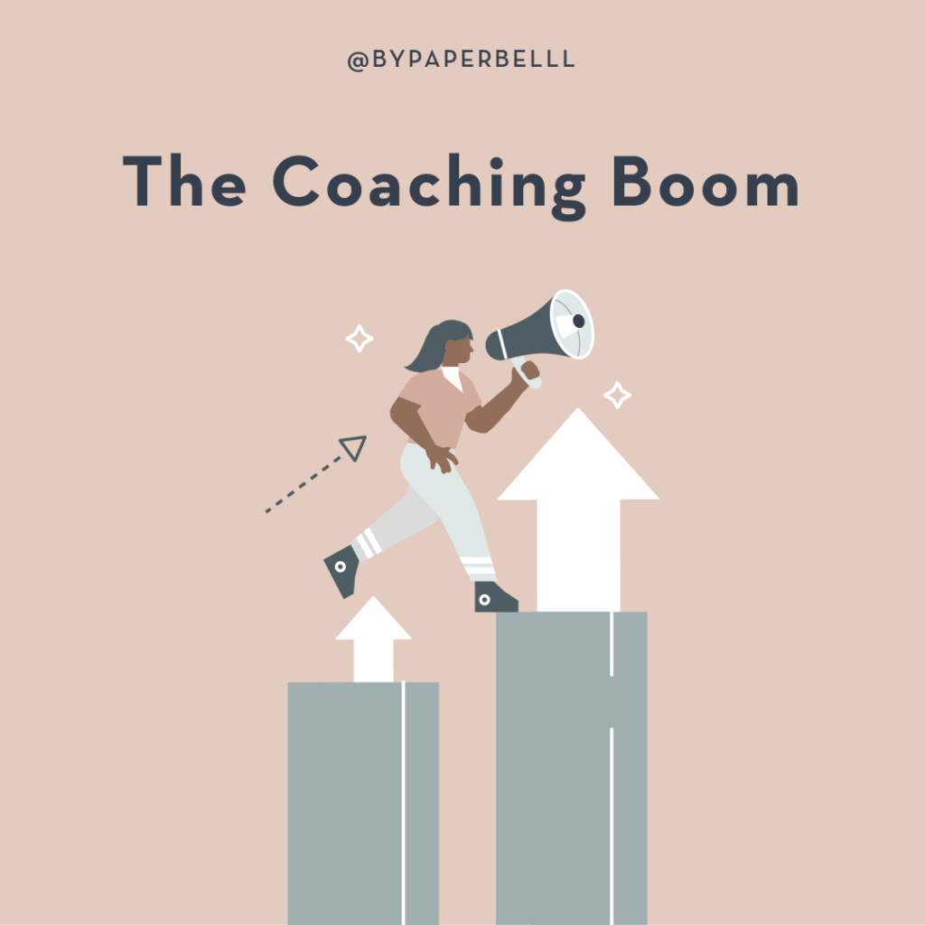 The Coaching Boom